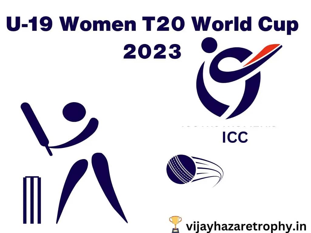 U-19 Women T20 World Cup 2023 details, highlights, final result, schedule, Indian squads, point table, teams, live score, and facts
